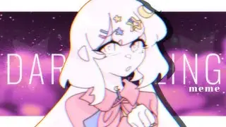 DARLING [animation meme]