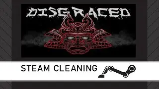 Steam Cleaning - Disgraced