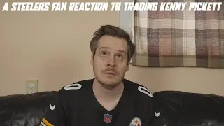 A Steelers Fan Reaction to Trading Kenny Pickett