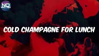 Berner - Cold Champagne for Lunch (Lyrics)