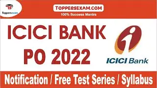 ICICI BANK PO Notification 2022 | Free Test Series | Update Syllabus & Pattern | Printed Material