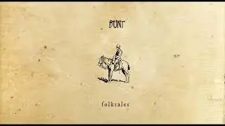 BUNT. - Coming Home feat. Sons Of The East (Folktales)