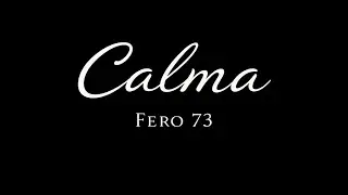 FERO - CALMA (COVER AUDIO)