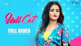 HELL CAT(Official Video) || INDER KAUR || LATEST PUNJABI SONG 2018 || WHITE NOTES ENTERTAINMENT
