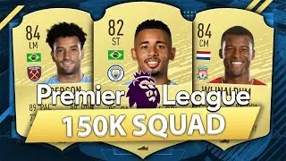 FIFA 20: BEST POSSIBLE 150K PREMIER LEAGUE SQUAD BUILDER!