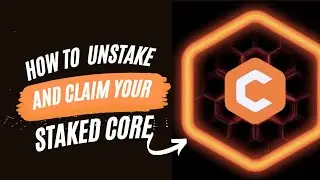 How to unstake and claim your staked Core