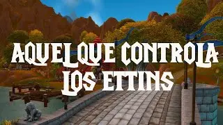 World Of Warcraft Retail Misi&oacute;n: Aquel que controla los ettins en Villa del Lago (Alianza)