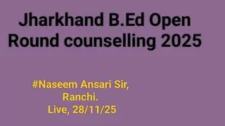Jharkhand Bed Open Round counselling process 2025| Open Round will be announced soon #bed #admission