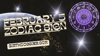 February 5 Zodiac - Exploring the Characteristics of Those Born on This Day