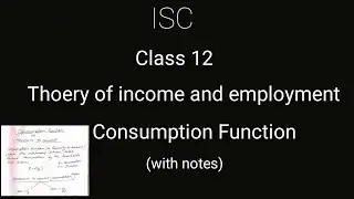 #1 Thoery of income and employment || Consumption function || very important for 6 marks |with notes