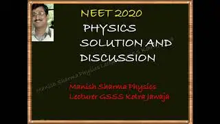 NEET 2020 PHYSICS PAPER analysis | Physics solutions | Physics paper discussion