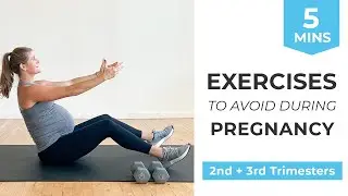 5 Exercises To Avoid During Pregnancy + Pregnancy Workout Modifications