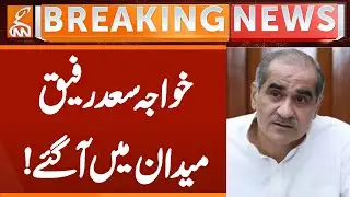 Khawaja Saad Rafique in Action | Breaking News | GNN
