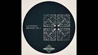 Electrorites - Archive 001 [STR001]