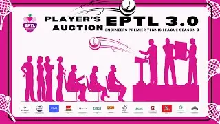 🎾 EPTL 3.0 Player Auction &ndash; 🔥 LIVE from Hotel Hilton, Jaipur! 🏨✨