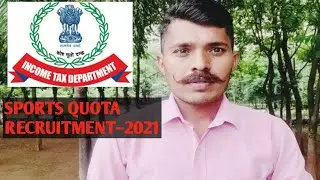 Income Tax Recruitment 2021 || Income Tax Inspector, Tax Assistant, MTS Sports Quata Vacancy 2021
