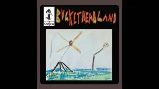 Buckethead -- Mill (Pike 568)