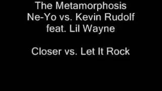 CLOSER vs. LET IT ROCK - Ne-Yo vs. Kevin Rudolf ft Lil Wayne