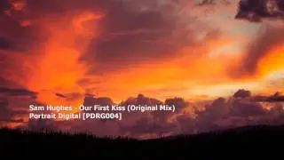 Sam Hughes - Our First Kiss (Original Mix)[PDRG004]
