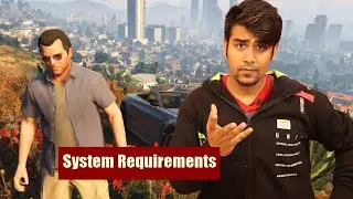System Requirements for Games ? Kaun Decide Karta Hai?