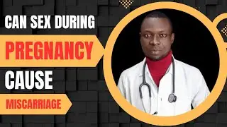Can Sex During Pregnancy Cause Miscarriage? The Truth @FamilyHealthAcademy-ih6tz 
