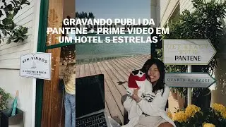 vida de influencer: gravando publicidade pantene + tsip em um dos melhores hot&eacute;is de s&atilde;o paulo