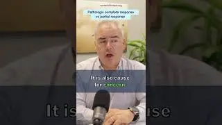 Pathologic Complete Response vs. Partial Response