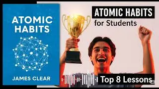 Atomic Habits for Students &ndash; 8 Study Hacks to Ace Any Exam! 🚀📚