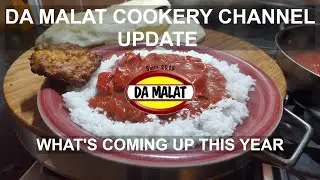 DA MALAT Channel Update | News on changes to the DA MALAT Cookery Channel