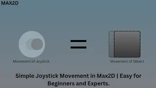 Joystick Movement in Max2D Game Engine | Tutorial in 4 Minutes