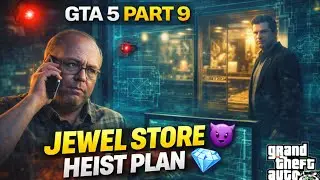 GTA 5 Part 9 &ndash; Casing the Jewel Store | Lester Ka Master Plan 😱💎