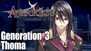 Agarest Generations of War Longplay Pt3 Generation 3 (Thoma) (Random encounters skipped)