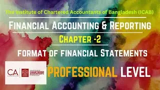 PL- Financial Accounting & Reporting - Chapter 2- Format of Financial Statements