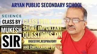 class 10th/very short important questions from digestive, respiratory and circulatory system.
