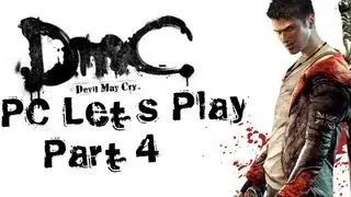 So much Damage! : Devil May Cry PC (Part 4)