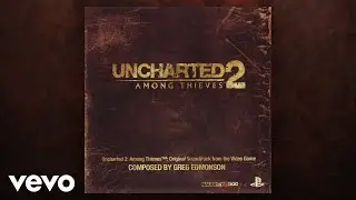 Greg Edmonson - The City's Secret | Uncharted 2: Among Thieves (Original Soundtrack)