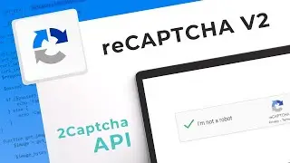 我不是机器人 验证码解决方案：如何通过2Captcha API解决 reCaptcha V2