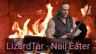 Lizard Tar - Nail Eater