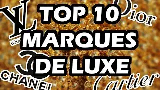 TOP 10 : MARQUES DE LUXE FRANCAISES (Impressionnant !)