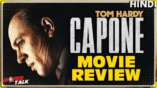 CAPONE : Movie Review [Explained In Hindi]