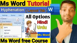 MS Word Hyphenation | Layout Tab All Options Explained | Hindi Urdu Tutorial