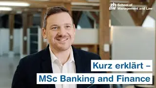 Kurz erklärt – MSc Banking and Finance