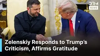 Ukraine's Zelenskiy Responds to Trump Criticism, Praises U.S. and European Assistance | AC1N