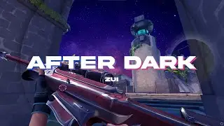 AFTER DARK 🌙 (Valorant edit)
