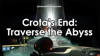 Destiny The Dark Below: Crota's End - Traverse the Abyss Completion