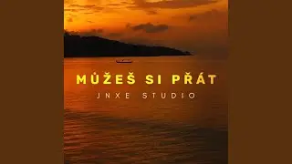 Můžeš si přát