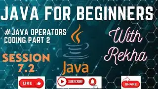 Java Operators| Types and Coding with Examples using Eclipse| Java Learning for Beginners with Rekha