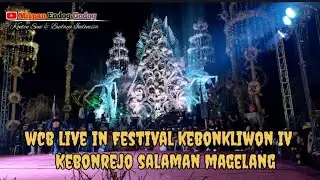 WCB live in festival kebonkliwon IV Kebonrejo salaman magelang 