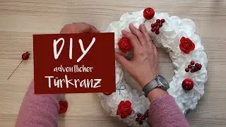 DIY: T&uuml;rkranz schnell gebastelt