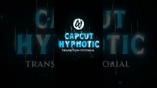 CAPCUT | HYPNOTIC TRANSITION TUTORIAL 🔥💀 || #shorts #tutorial